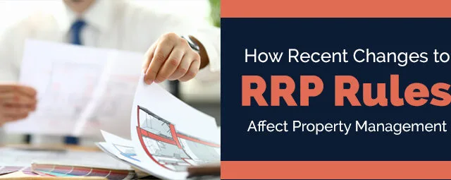 Title Graphic for "How Recent Changes to RRP Rules Affect Property Management" Blog